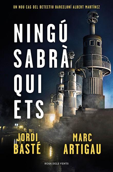 NINGÚ SABRÀ QUI ETS | 9788417909604 | BASTÉ, JORDI ; ARTIGAU, MARC