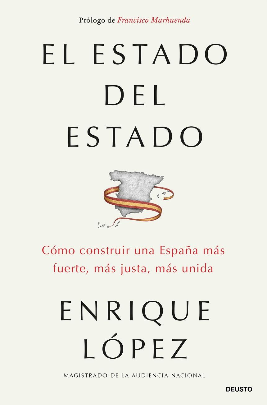 ESTADO DEL ESTADO, EL | 9788423441013 | LÓPEZ LÓPEZ, ENRIQUE