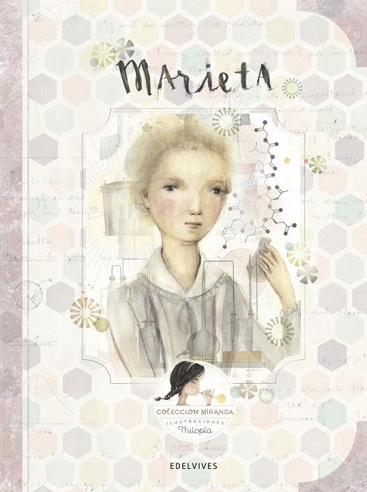 MARIETA (MARIE CURIE) | 9788414001356 | MIRANDA, JORGE ; MIRANDA, ITZIAR ; RUBIO, NACHO ; THILOPIA
