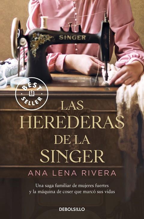 HEREDERAS DE LA SINGER, LAS | 9788466363747 | LENA RIVERA, ANA 