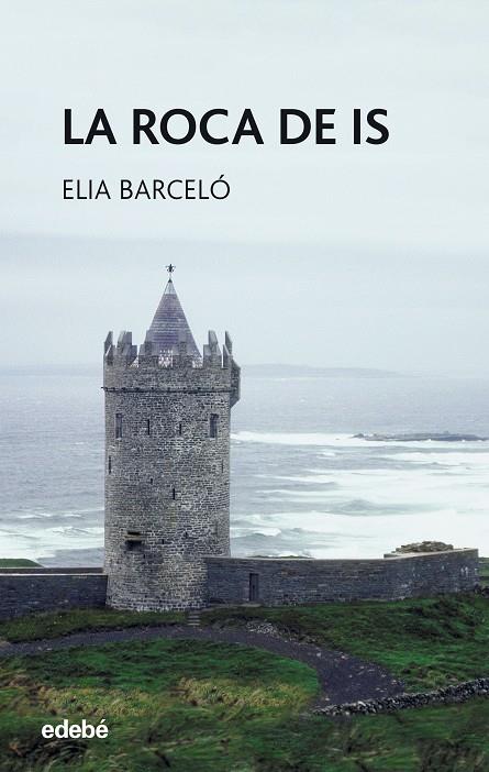 ROCA DE IS, LA | 9788423660858 | BARCELO, ELIA