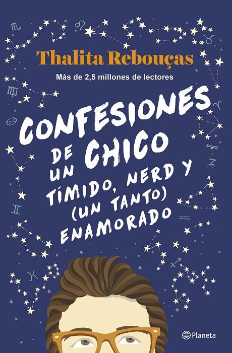CONFESIONES DE UN CHICO TÍMIDO, NERD Y (UN TANTO) ENAMORADO  | 9788408259596 | REBOUÇAS, THALITA