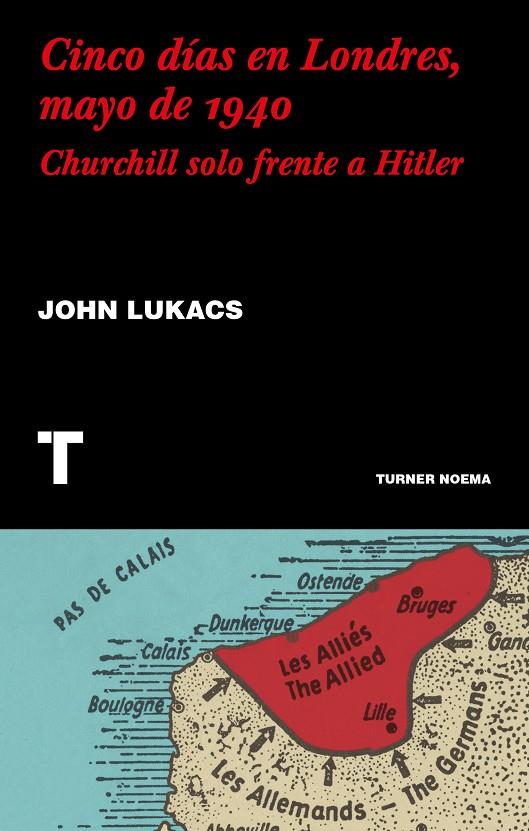 CINCO DIAS EN LONDRES DE 1940 | 9788417866624 | LUKACS, JOHN