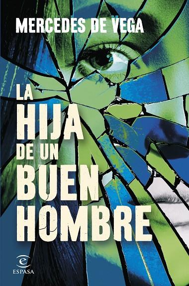 HIJA DE UN BUEN HOMBRE, LA | 9788467081626 | VEGA, MERCEDES DE