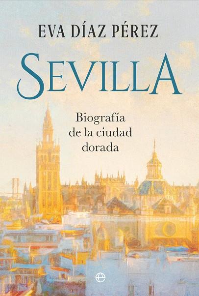 SEVILLA | 9788410941670 | DÍAZ PÉREZ, EVA