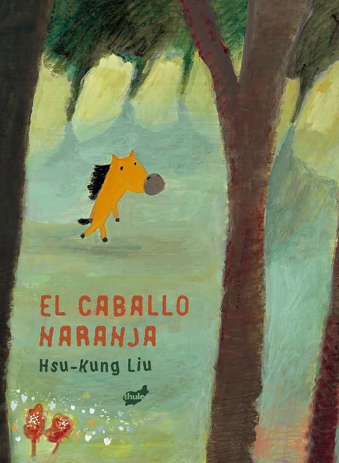 CABALLO NARANJA, EL | 9788418702662 | HSU-KUNG, LIU