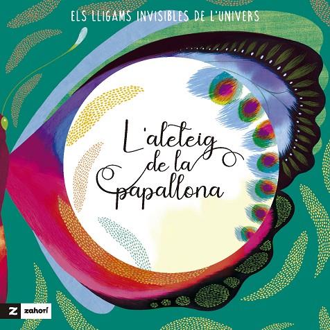 ALETEIG DE LA PAPALLONA, L' | 9788419532718 | CABASSA, MARIONA ; ROMERO MARIÑO, SOLEDAD