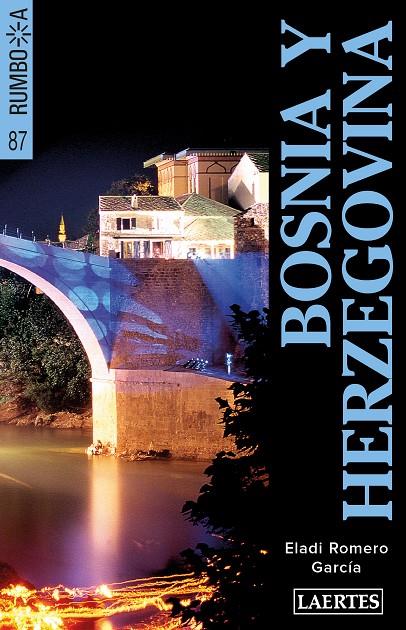 BOSNIA Y HERCEGOVINA | 9788416783779 | ROMERO, ELADI