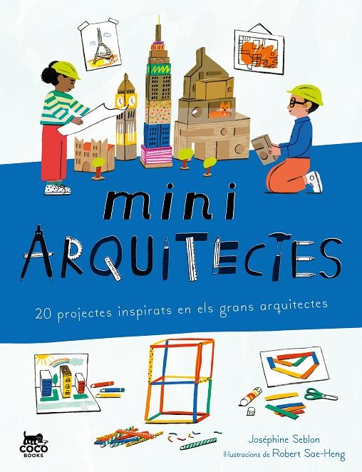 MINIARQUITECTES | 9788412946826 | SEBLON, JOSÉPHINE ; SAE-HENG, ROBERT
