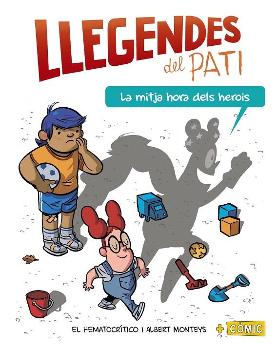 LLEGENDES DEL PATI : LA MITJA HORA DELS HEROIS | 9788448952006 | HEMATOCRITICO; MONTEYS, ALBERT