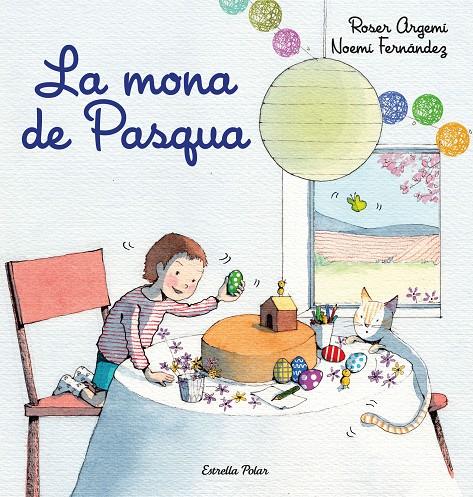 MONA DE PASQUA, LA | 9788418443213 | FERNÀNDEZ SELVA, NOEMÍ; ARGEMÍ, ROSER