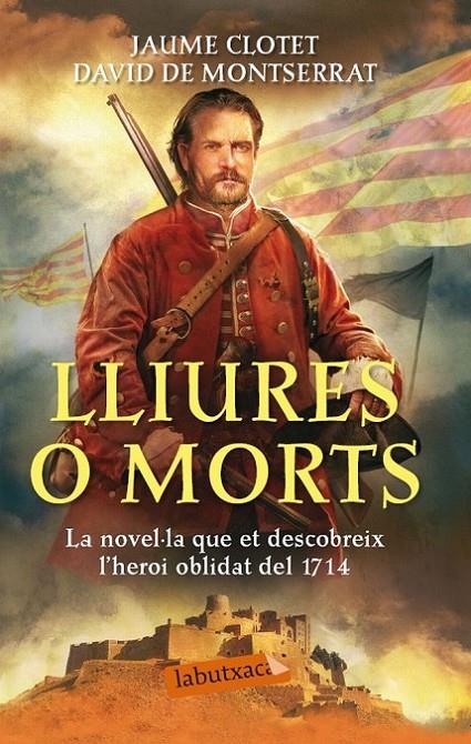 LLIURES O MORTS | 9788499307305 | CLOTET, JAUME ; MONTSERRAT, DAVID DE