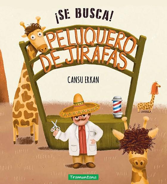 SE BUSCA! PELUQUERO DE JIRAFAS | 9788419829092 | ERKAN, CANSU