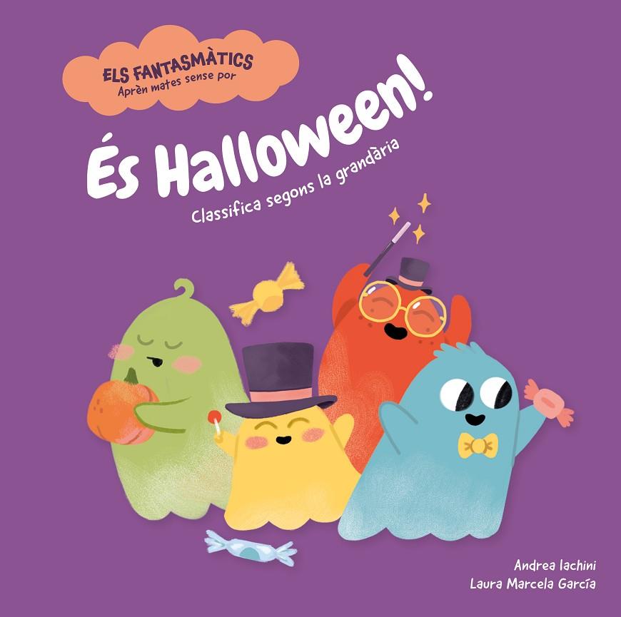 ÉS HALLOWEEN! | 9788413611693 | IACHINI, ANDREA ; GARCÍA, LAURA MARCELA
