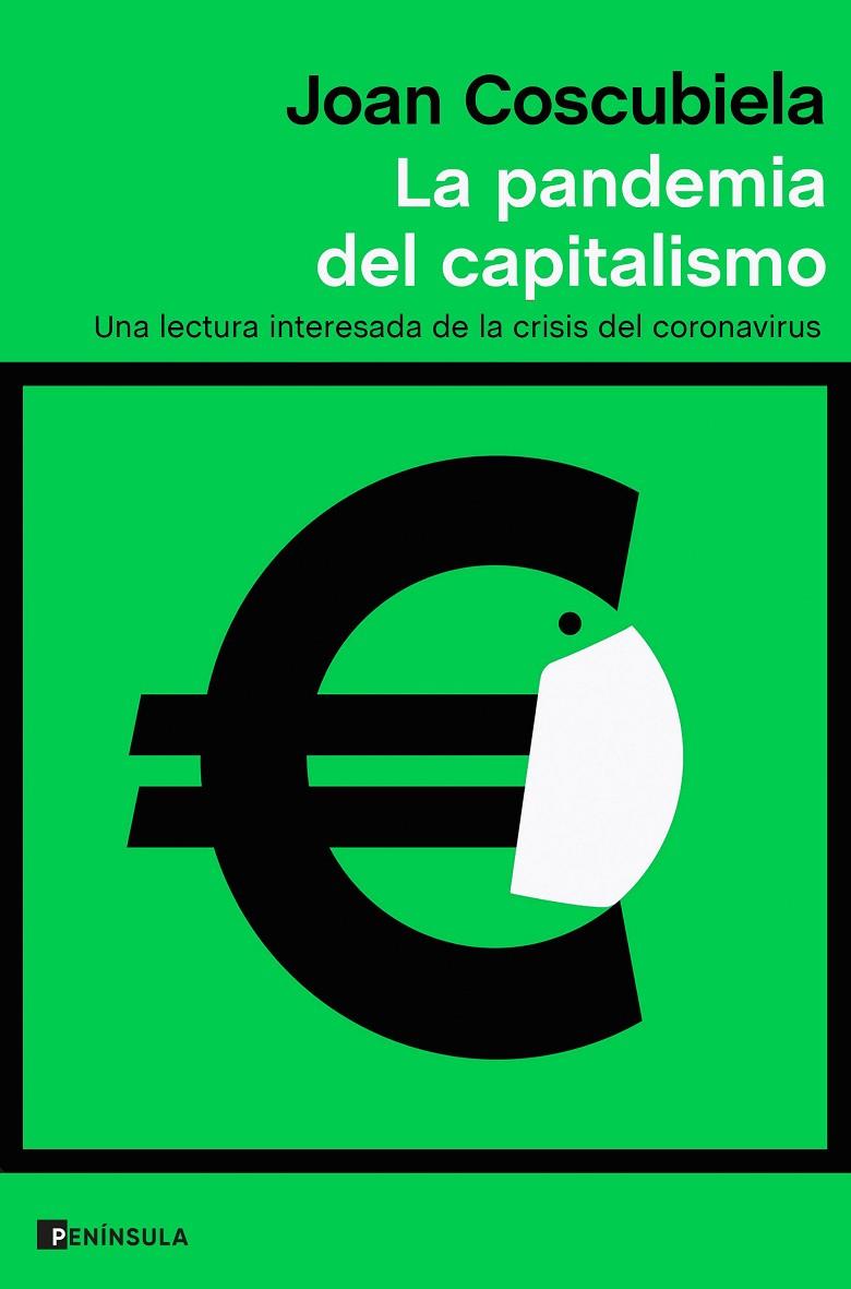 -PANDEMIA DEL CAPITALISMO, LA | 9788499429786 | COSCUBIELA, JOAN