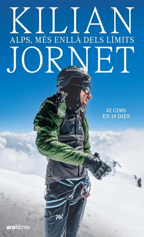 ALPS, MÉS ENLLÀ DELS LÍMITS | 9788411731102 | JORNET BURGADA, KILIAN