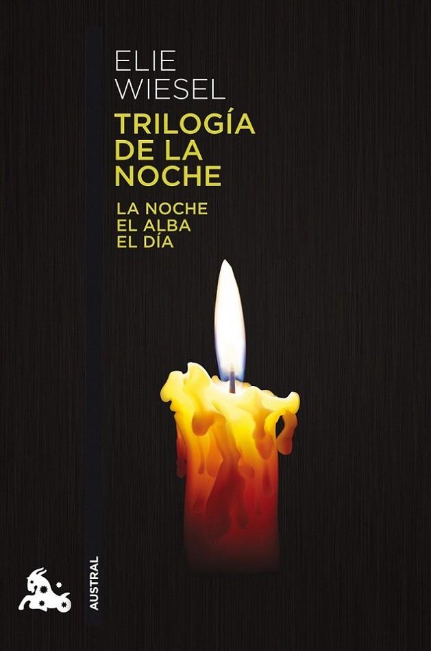 TRILOGIA DE LA NOCHE : LA NOCHE ; EL ALBA ; EL DIA | 9788415325949 | WIESEL, ELIE