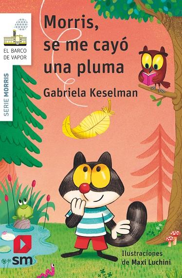 MORRIS, SE ME CAYO UNA PLUMA | 9788413189567 | KESELMAN, GABRIELA