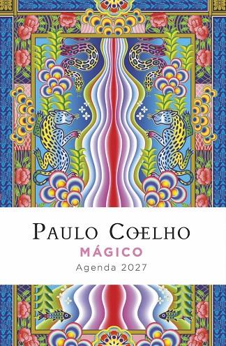 MÁGICO AGENDA PAULO COELHO 2027 | 9788408312345 | COELHO, PAULO