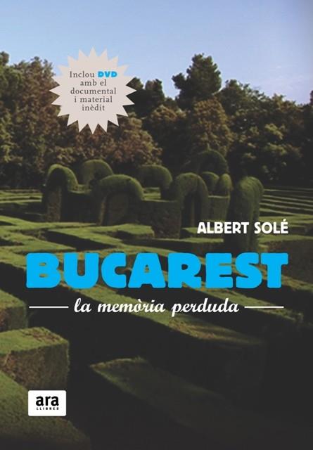 BUCAREST : LA MEMORIA PERDUDA | 9788492406791 | SOLE, ALBERT