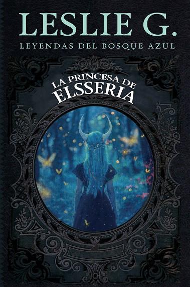 PRINCESA DE ELSSERIA, LA | 9788419962744 | LESLIE G