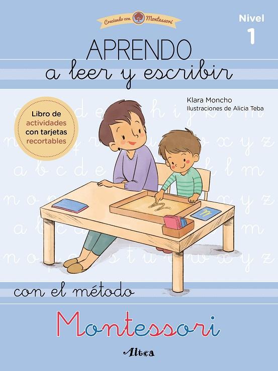MONTESSORI : APRENDO A LEER Y A ESCRIBIR NIVELL 1  | 9788448857097 | MONCHO, KLARA / TEBA, ALICIA