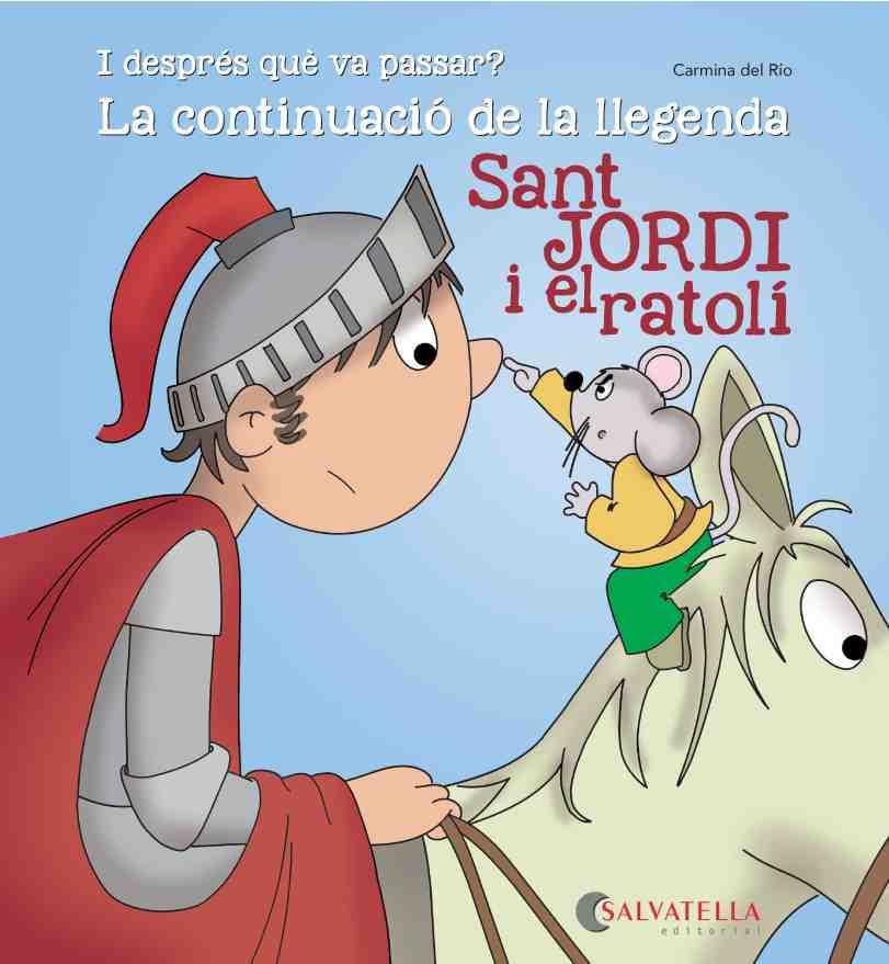 SANT JORDI I EL RATOLI | 9788484129349 | RIO, CARMINA DEL