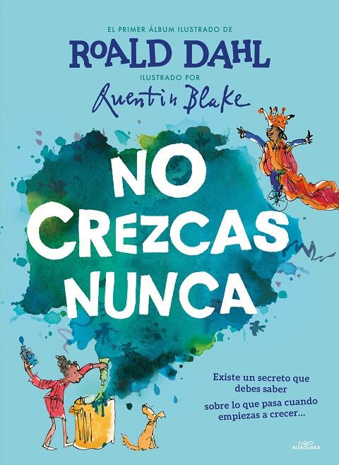 NO CREZCAS NUNCA | 9788420459233 | DAHL, ROALD ; BLAKE, QUENTIN
