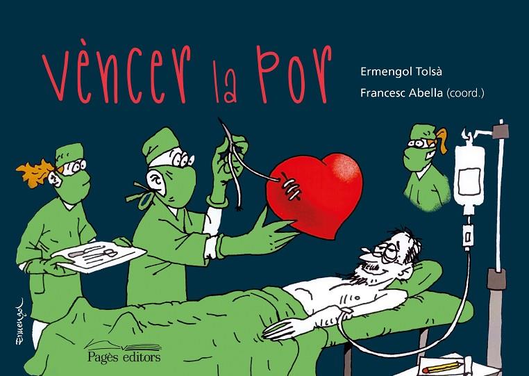 VÈNCER LA POR | 9788413033945 | TOLSÀ BADIA, ERMENGOL ; ABELLA PONS, FRANCESC