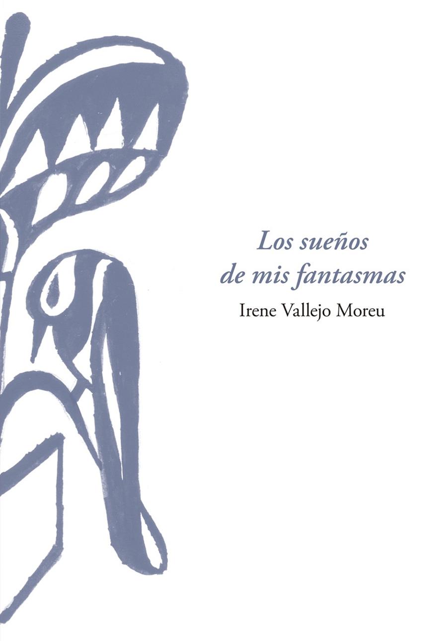 SUEÑOS DE MIS FANTASMAS, LOS | 9788413404189 | VALLEJO MOREU, IRENE