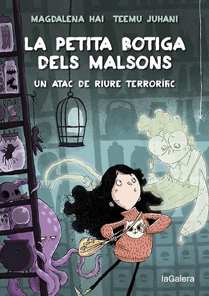 PETITA BOTIGA DELS MALSONS 1 :  UN ATAC DE RIURE TERRORÍFIC | 9788424671990 | HAI, MAGDALENA ; JUHAMI, TEEMU