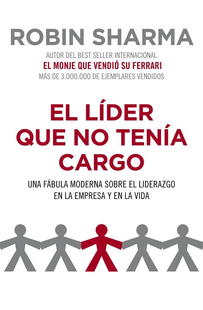 LIDER QUE NO TENIA CARGO, EL | 9788425344428 | SHARMA, ROBIN