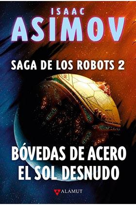 BOVEDAS DE ACERO ;  EL SOL DESNUDO | 9788498891294 | ASSIMOV, ISAAC