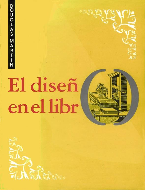 DISEÑO EN EL LIBRO,EL | 9788436808124 | MARTIN, DOUGLAS