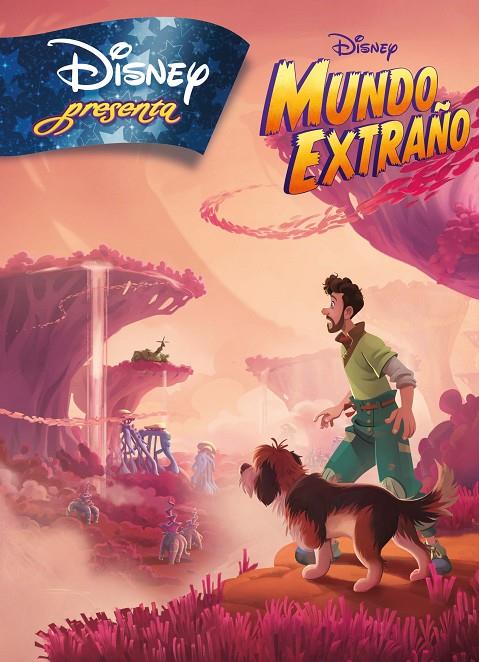 MUNDO EXTRAÑO :  DISNEY PRESENTA | 9788418940118 | DISNEY