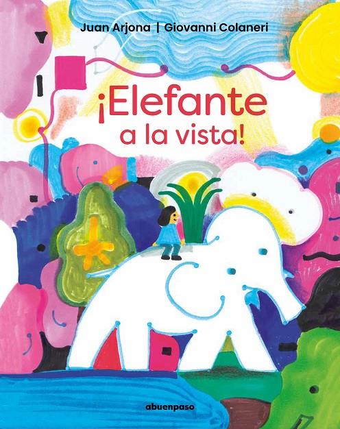 ELEFANTE A LA VISTA! | 9788410016088 | ARJONA VÁZQUEZ, JUAN