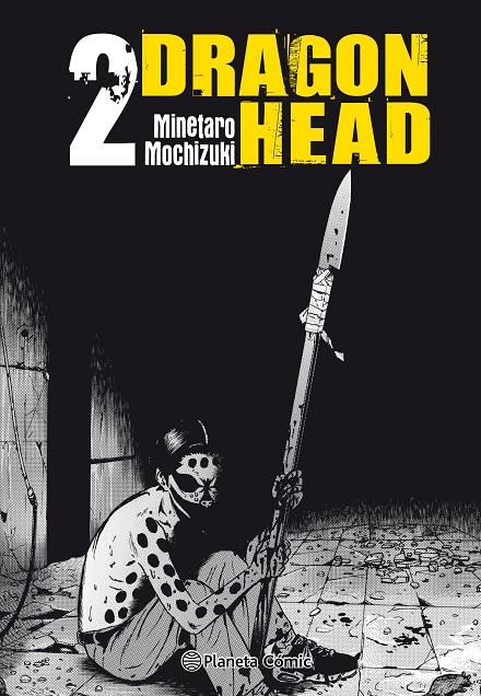 DRAGON HEAD 2 | 9788413410166 | MOCHIZUKI, MINETARO