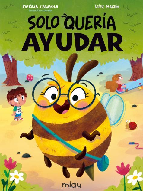 SOLO QUERÍA AYUDAR | 9788418609046 | CASASOLA, PATRICIA