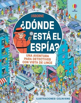 ¿DÓNDE ESTÁ EL ESPÍA? | 9781836061939 | FRITH, ALEX ; COWAN, LAURA