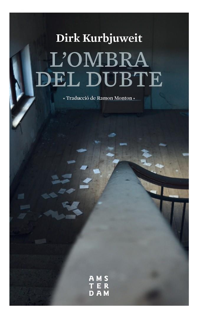 OMBRA DEL DUBTE, LA | 9788416743704 | KURBJUWEIT, DIRK