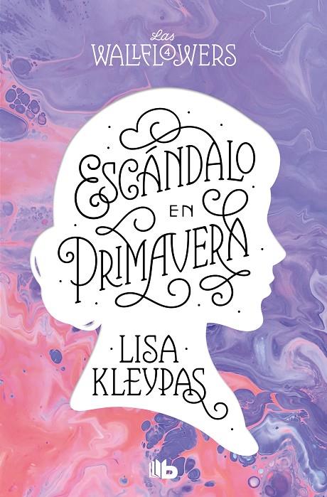 ESCÁNDALO EN PRIMAVERA | 9788413144542 | KLEYPAS, LISA
