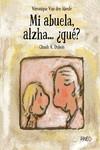 MI ABUELA ALZA... ¿QUE? | 9788416470242 | DUBOIS, CLAUDE K.