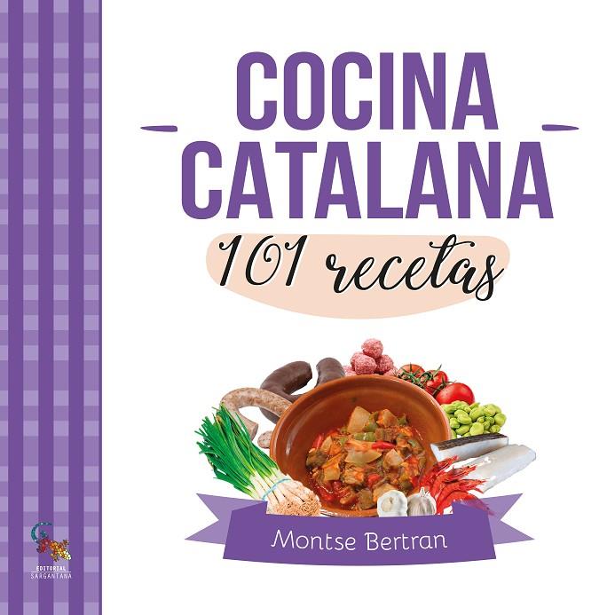 COCINA CATALANA : 101 RECETAS | 9788410046757 | BERTRAN, MONTSE