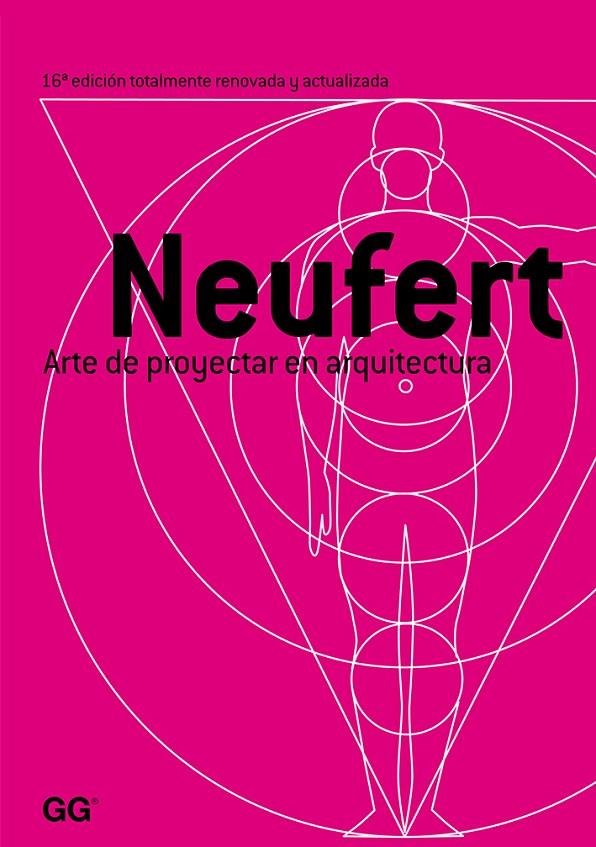 ARTE DE PROYECTAR EN ARQUITECTURA, EL | 9788425224744 | NEUFERT, ERNST