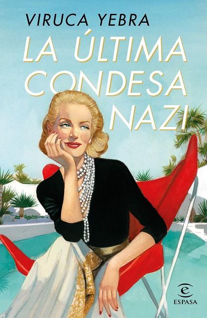 ÚLTIMA CONDESA NAZI, LA | 9788467062830 | YEBRA, VIRUCA
