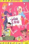 GUIA PARA CHICAS : 250 ACTIVIDADES CON MIS AMIGAS | 9788423692101 | MOUTARDE, COLONEL