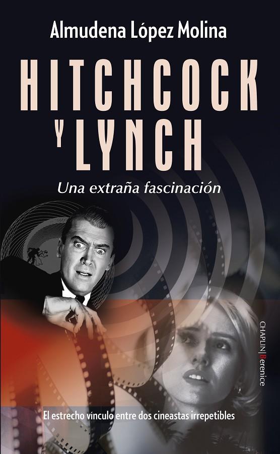 HITCHCOCK Y LYNCH | 9788410356511 | LÓPEZ MOLINA, ALMUDENA