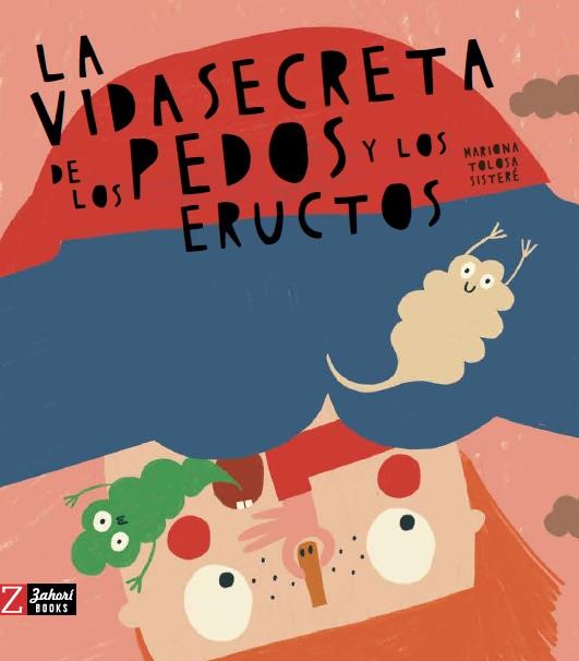 VIDA SECRETA DE LOS PEDOS Y LOS ERUCTOS, LA | 9788417374815 | TOLOSA SISTERÉ, MARIONA