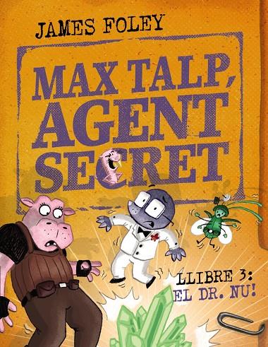 MAX TALP, AGENT SECRET 3 : NUET | 9788448967239 | FOLEY, JAMES