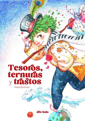 TESOROS, TERNURAS Y TRASTOS. | 9788418266294 | SURDUCAN, ILEANA